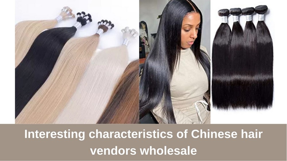 Interesting-characteristics-of-Chinese-hair-vendors-wholesale_3