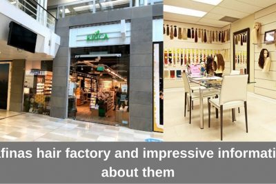 Rafinas-hair-factory-and-impressive-information-about-them