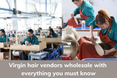 Virgin-hair-vendors-wholesale-with-everything-you-must-know